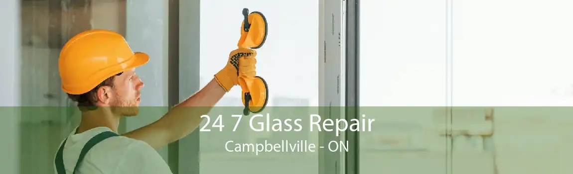 24 7 Glass Repair Campbellville - ON