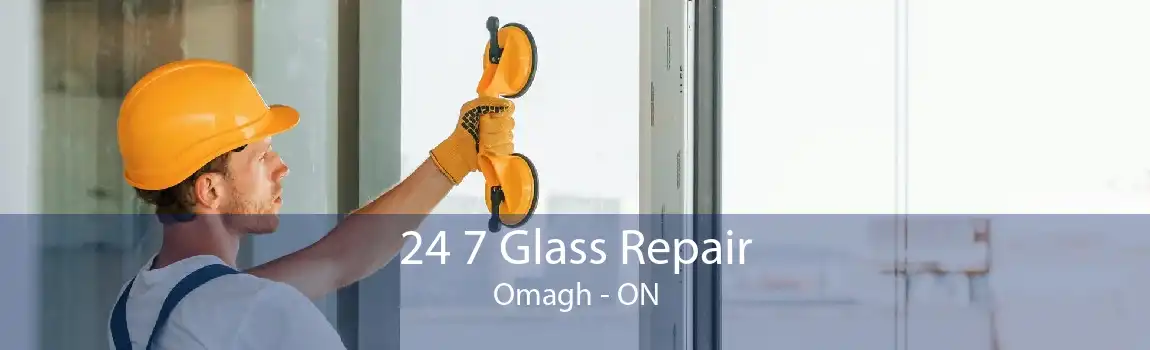 24 7 Glass Repair Omagh - ON