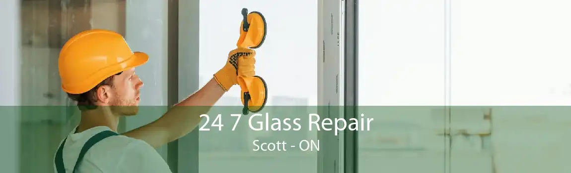 24 7 Glass Repair Scott - ON