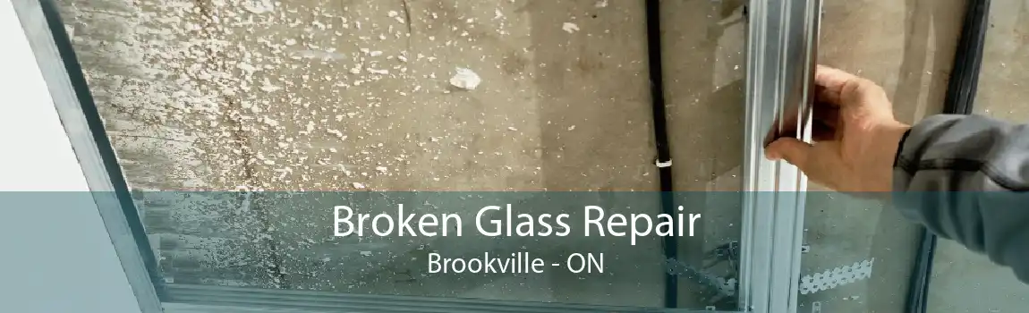 Broken Glass Repair Brookville - ON