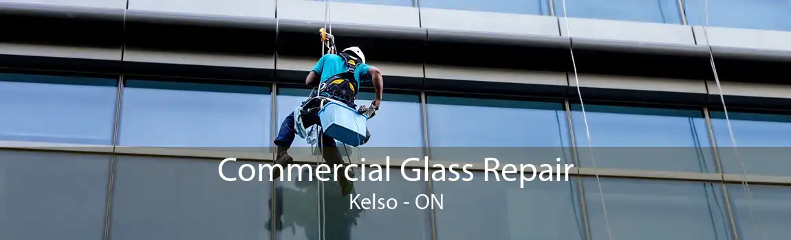 Commercial Glass Repair Kelso - ON