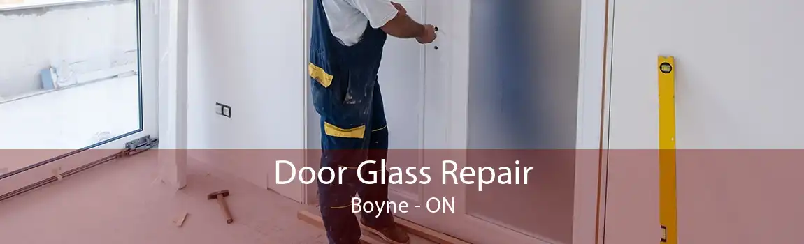 Door Glass Repair Boyne - ON
