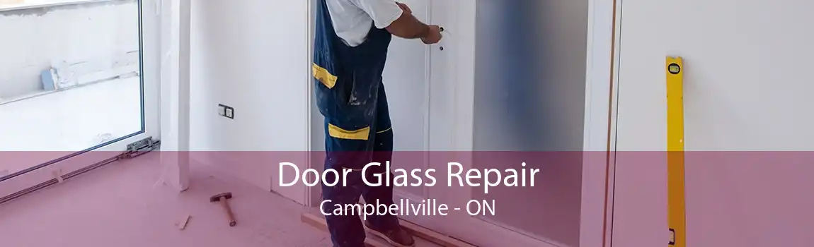 Door Glass Repair Campbellville - ON