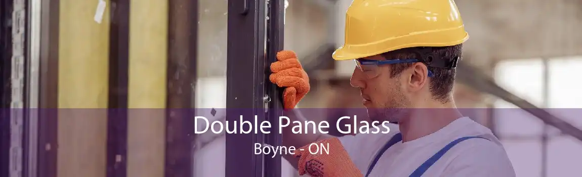 Double Pane Glass Boyne - ON