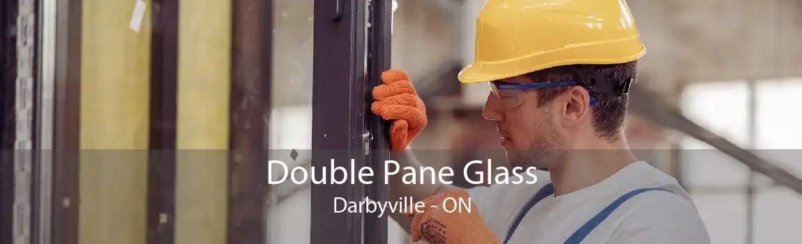 Double Pane Glass Darbyville - ON
