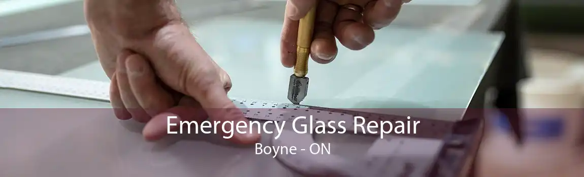 Emergency Glass Repair Boyne - ON