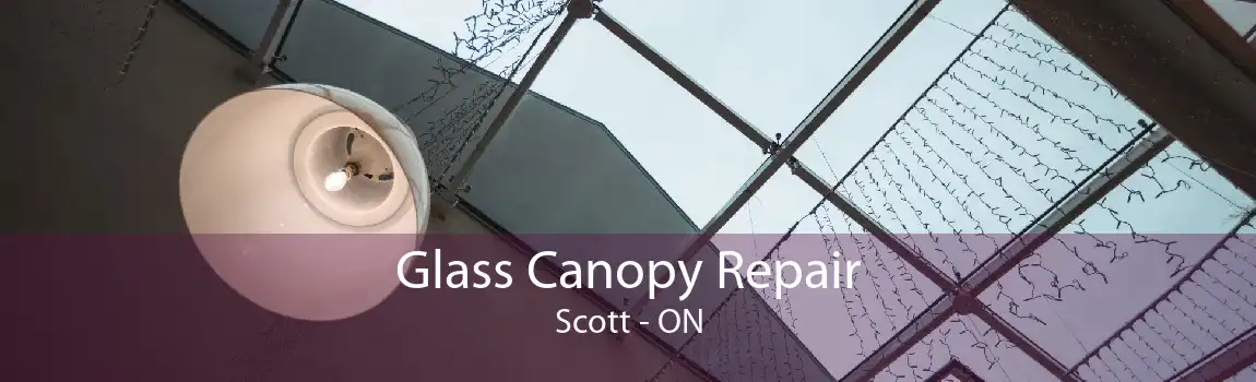 Glass Canopy Repair Scott - ON