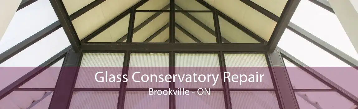Glass Conservatory Repair Brookville - ON