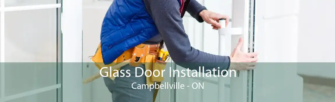 Glass Door Installation Campbellville - ON