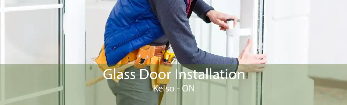 Glass Door Installation Kelso - ON