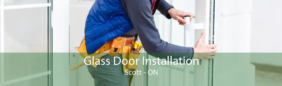 Glass Door Installation Scott - ON