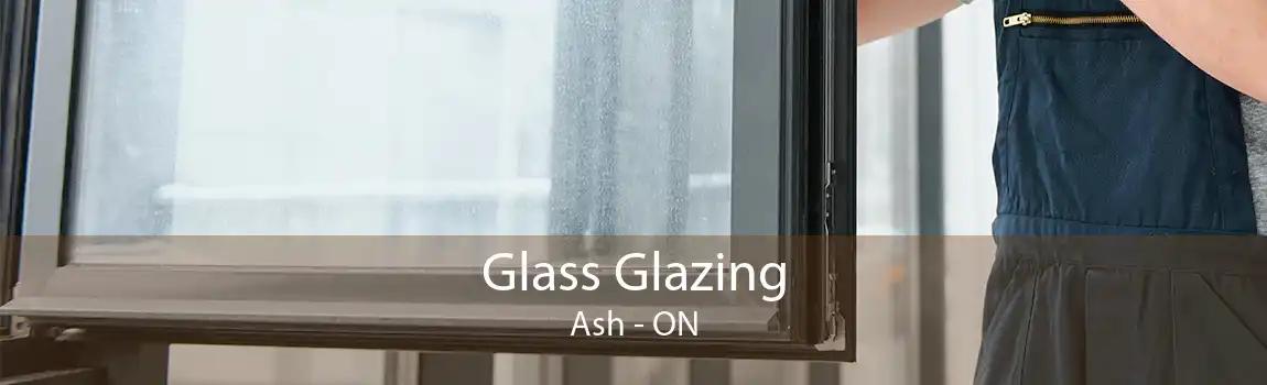 Glass Glazing Ash - ON