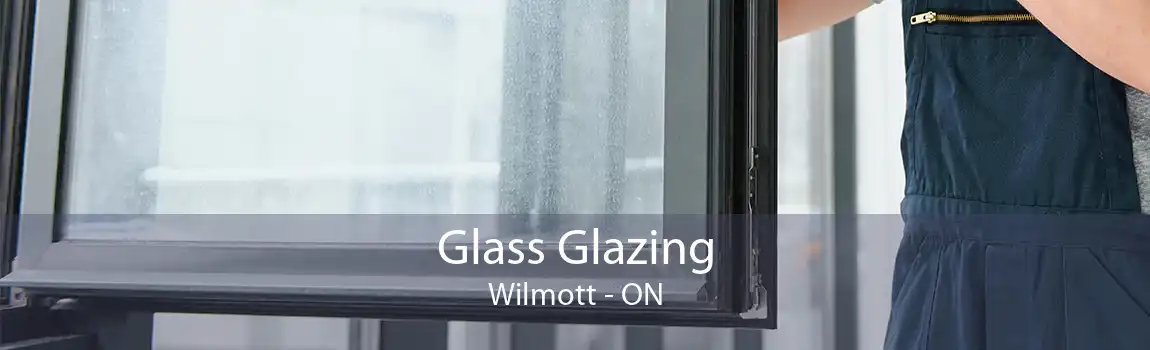 Glass Glazing Wilmott - ON