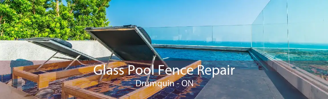Glass Pool Fence Repair Drumquin - ON