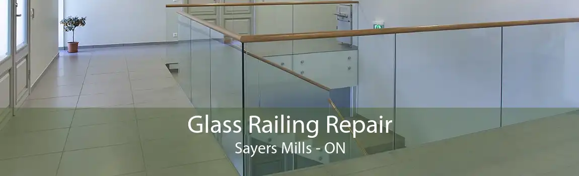 Glass Railing Repair Sayers Mills - ON