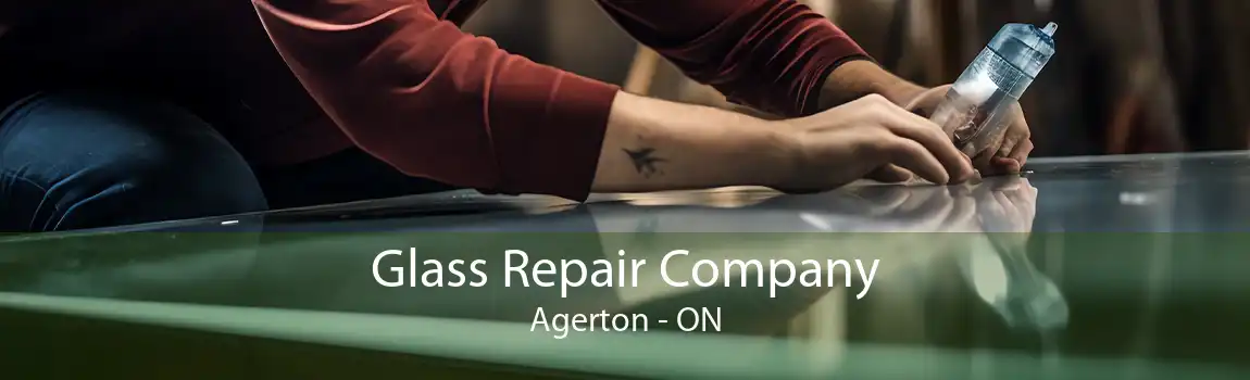 Glass Repair Company Agerton - ON