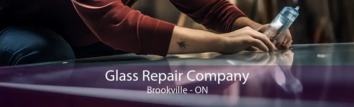 Glass Repair Company Brookville - ON