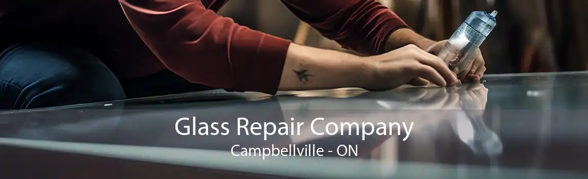 Glass Repair Company Campbellville - ON