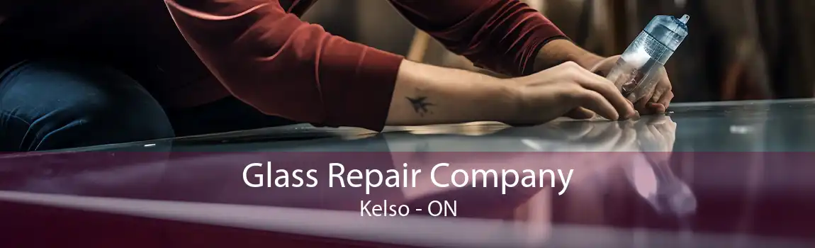 Glass Repair Company Kelso - ON