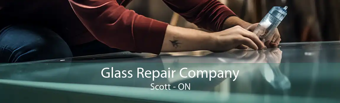 Glass Repair Company Scott - ON