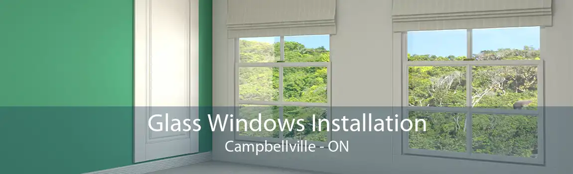 Glass Windows Installation Campbellville - ON