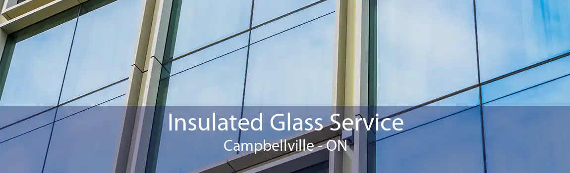 Insulated Glass Service Campbellville - ON