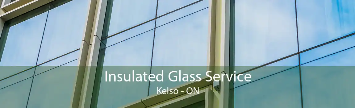 Insulated Glass Service Kelso - ON