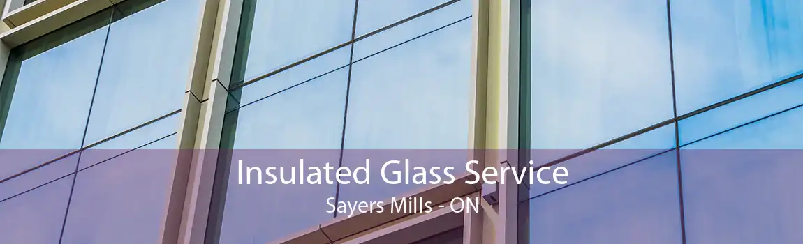 Insulated Glass Service Sayers Mills - ON