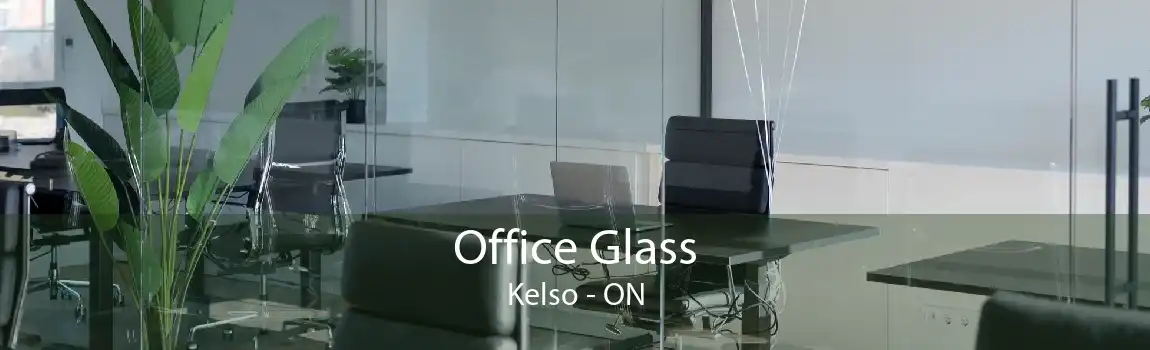 Office Glass Kelso - ON