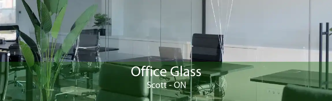 Office Glass Scott - ON