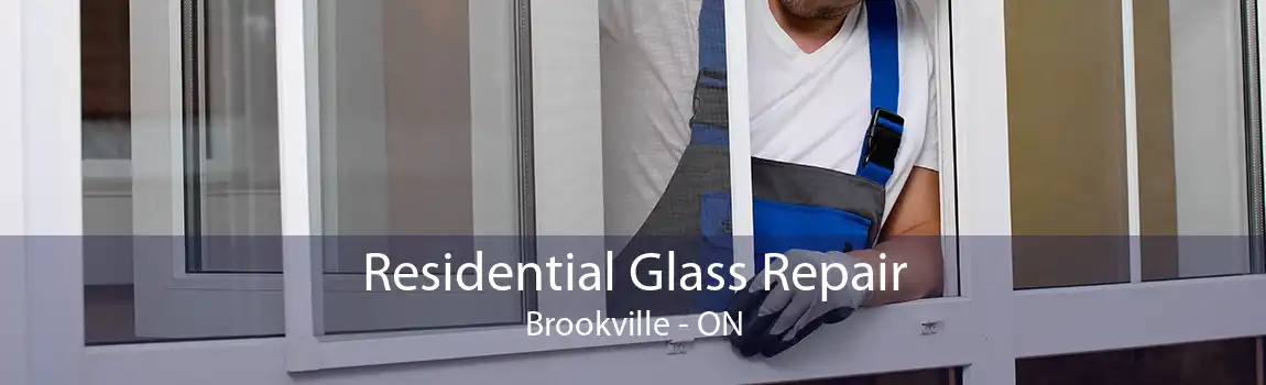 Residential Glass Repair Brookville - ON