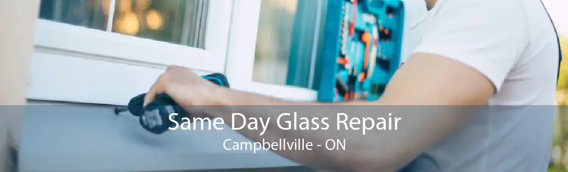 Same Day Glass Repair Campbellville - ON