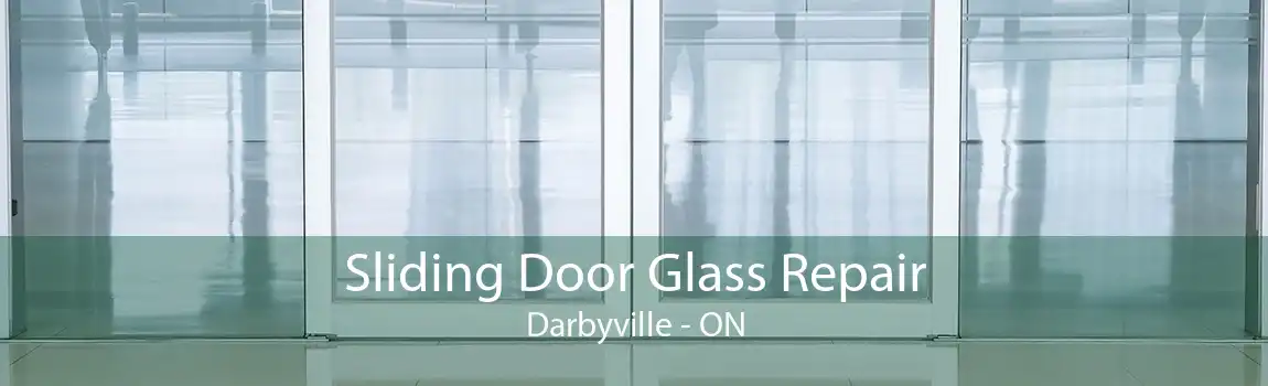 Sliding Door Glass Repair Darbyville - ON