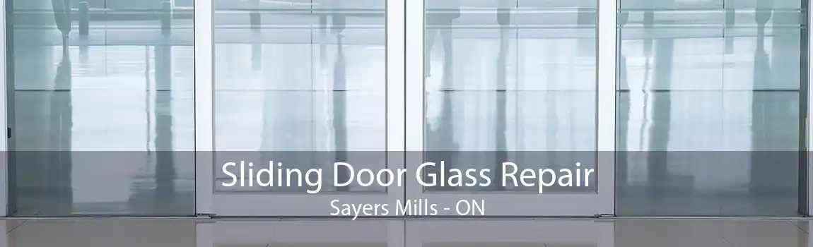 Sliding Door Glass Repair Sayers Mills - ON