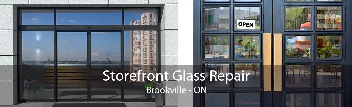 Storefront Glass Repair Brookville - ON