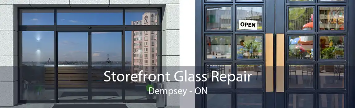 Storefront Glass Repair Dempsey - ON