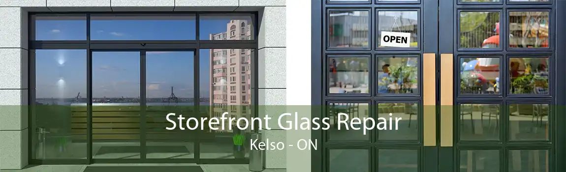 Storefront Glass Repair Kelso - ON