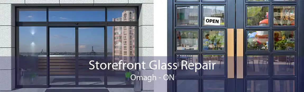 Storefront Glass Repair Omagh - ON