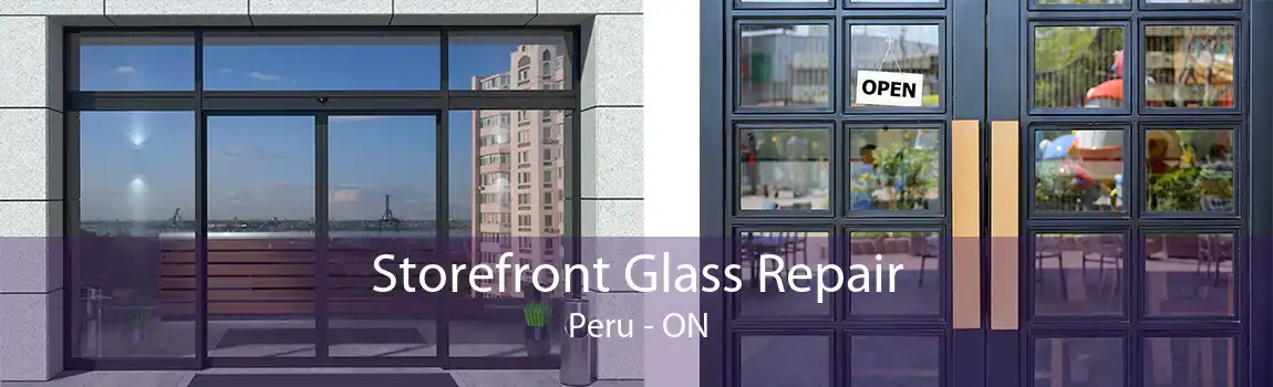 Storefront Glass Repair Peru - ON