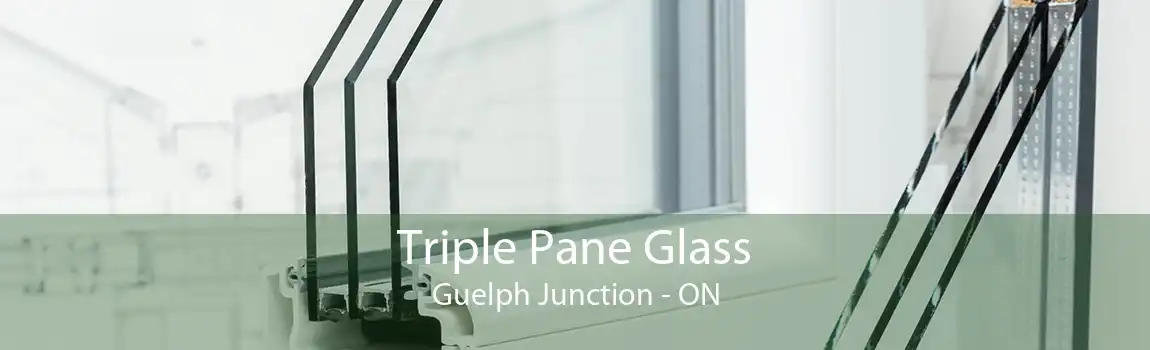 Triple Pane Glass Guelph Junction - ON