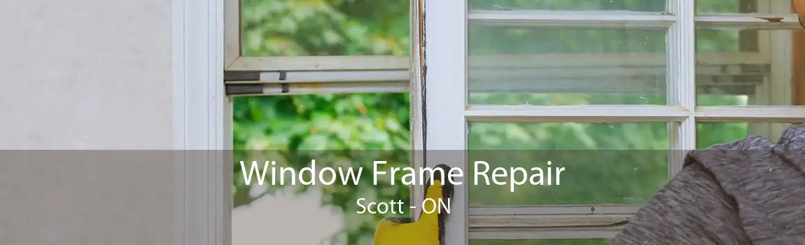 Window Frame Repair Scott - ON