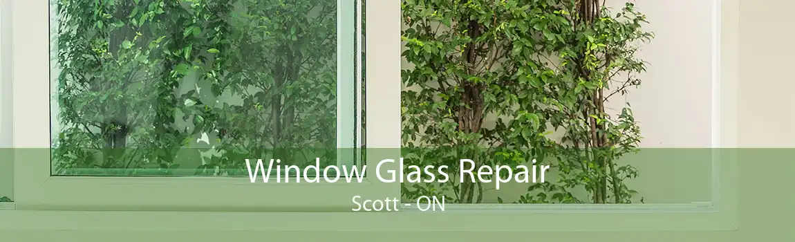 Window Glass Repair Scott - ON