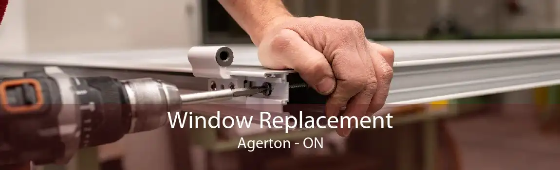 Window Replacement Agerton - ON
