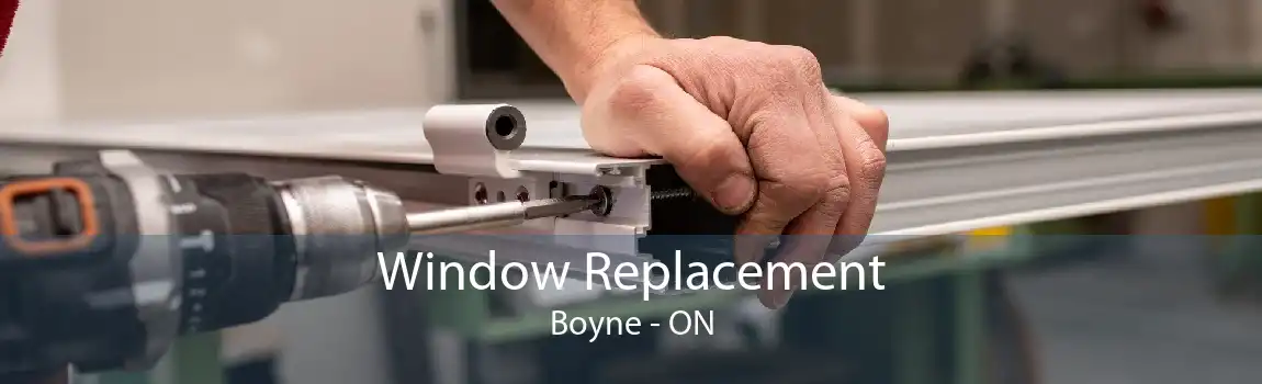 Window Replacement Boyne - ON
